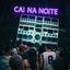 Cover Cai na noite