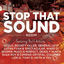 Cover Stop That Sound Riddim