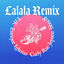 Cover Lalala (Remix)