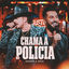 Cover Chama a Polícia (Ao Vivo)