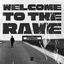Cover Welcome To The Rave