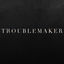 Cover Troublemaker