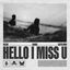 Cover Hello I Miss U