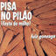 Cover Pisa No Pilão (Festa Do Milho)
