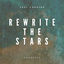 Cover Rewrite the Stars (Acoustic Unplugged)