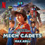 Cover Mech Cadets (Soundtrack from the Netflix Series)