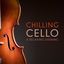 Cover Chilling Cello - A Relaxing Evening