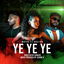 Cover YE YE YE (feat. Boston IFT)