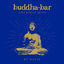 Cover Buddha Bar Greatest Hits (by Ravin)