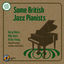 Cover Some British Jazz Pianists