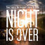 Cover Night Is Over