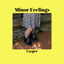 Cover Minor Feelings