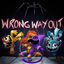 Cover Wrong Way Out