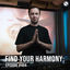 Cover FYH404 - Find Your Harmony Radio Episode #404