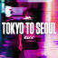 Cover Tokyo To Seoul