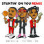 Cover Stuntin' On You (feat. DDG & Dame D.O.L.L.A.) (Remix)