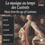 Cover La musique au temps des castrats - Astrée Recordings