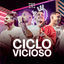 Cover Ciclo Vicioso (Ao Vivo)