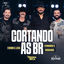 Cover Cortando as BR (F&J 10 Anos) (Ao Vivo)