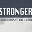 Cover Stronger (What Doesn't Kill You) - Single