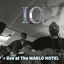 Cover IO (Live at The Marlo Hotel)