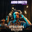 Cover Otra Copa (Audio Directo)