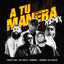 Cover A Tu Manera (Remix)