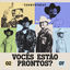 Cover VocĂȘs estĂŁo prontos? (02-07)