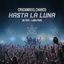 Cover Hasta La Luna - EN VIVO LUNA PARK