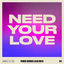 Cover Need Your Love
