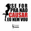 Cover Se For Pra Não Causar Eu Nem Vou