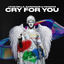 Cover Cry For You