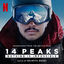 Cover 14 Peaks: Nothing is Impossible (Soundtrack from the Netflix Film)