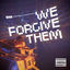 Cover We Forgive Them