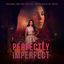 Cover Perfectly Imperfect (Original Motion Picture Soundtrack)