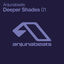 Cover Anjunabeats Deeper Shades 01