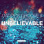 Cover Unbelievable (Club Mix)