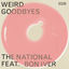 Cover Weird Goodbyes (feat. Bon Iver)