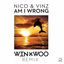 Cover Am I Wrong (Win x Woo Remix)