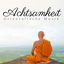 Cover Achtsamkeit - orientalische Musik, buddhistische Musik, indische Musik für tiefe Entspannung