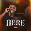 Cover He Is Here (Live)