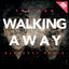 Cover Walking Away (Klardust Remix)