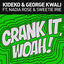 Cover Crank It (Woah!) [Remixes] - EP (feat. Nadia Rose)