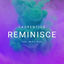 Cover Reminisce