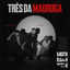 Cover Três da Madruga