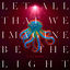 Cover Let All That We Imagine Be The Light