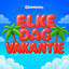 Cover Elke Dag Vakantie