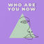 Cover Who Are You Now