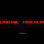 Cover One Mic, One Gun
