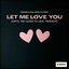 Cover Let Me Love You (Until You Learn to Love Yourself)